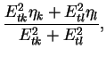 $\displaystyle \frac{E^2_{tk}\eta_k+E^2_{tl}\eta_l}{E^2_{tk}+E^2_{tl}},$